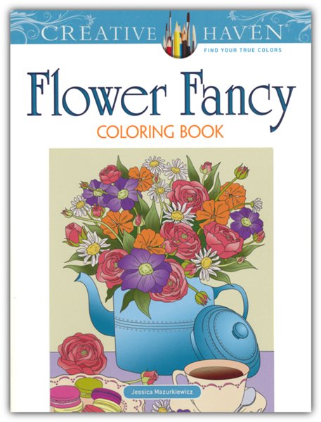 Creative Haven Flower Fancy Coloring Book