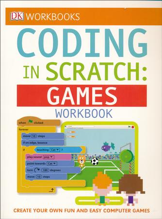 DK Workbooks: Coding in Scratch: Games Workbook